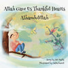 Allah gave us thankful hearts Alhamdulillah - Paperback