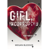 Girl, Incorrupted: a love-horror story - Hardcover