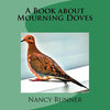 A Book about Mourning Doves - Paperback