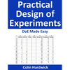 Practical Design of Experiments: DoE Made Easy! - Paperback