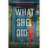 What She Did: A gripping crime thriller with a jaw-dropping twist - Paperback