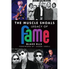 The Muscle Shoals Legacy of Fame - Paperback