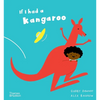 If I Had a Kangaroo - Hardcover