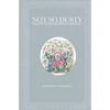 Not So Dusty: Tales of an Antiquarian Bookdealer - Paperback
