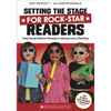 Setting the Stage for Rock-Star Readers - Paperback