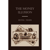 The Money Illusion - Paperback