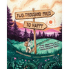Two Thousand Miles to Happy: Earl Shaffer and the First Thru Hike of the Appalachian Trail - Hardcover