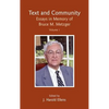Text and Community, Vol. 1: Essays in Memory of Bruce M. Metzger - Hardcover