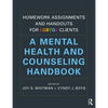 Homework Assignments and Handouts for LGBTQ+ Clients: A Mental Health and Counseling Handbook - Paperback