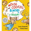 Mouse Cookies & More: A Treasury [With CD (Audio)-- 8 Songs and Celebrity Readings] - Hardcover