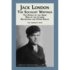 Jack London: The Socialist Writings: The People of the Abyss, War of the Classes, Revolution and Other Essays - Paperback