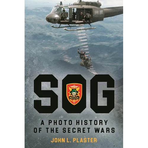 Sog - A Photo History of the Secret Wars - Hardcover