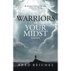 Warriors In Your Midst: Second Edition - Hardcover