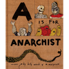 A is for Anarchist - Hardcover