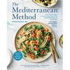 The Mediterranean Method: Your Complete Plan to Harness the Power of the Healthiest Diet on the Planet-- Lose Weight, Prevent Heart Disease, and More! - Paperback