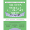 Children's Writer's & Illustrator's Market 33rd Edition: The Most Trusted Guide to Getting Published - Paperback