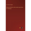 Memoria histórico-crítica sobre el gran disco de Theodosio - Hardcover