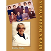 Elma's Golden Years - Paperback