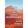 The Passion of Ivan Rodriguez - Paperback