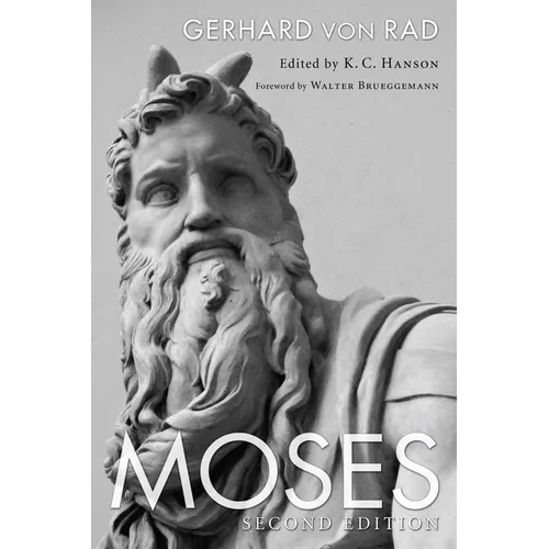 Moses, 2nd Ed. - Hardcover
