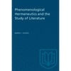Phenomenological Hermeneutics and the Study of Literature - Paperback