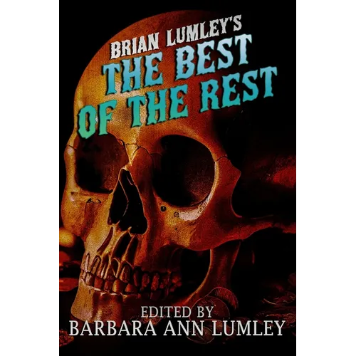 Brian Lumley's The Best of the Rest - Paperback