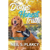 Dog's Honest Truth - Paperback