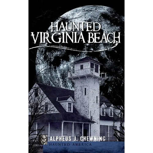 Haunted Virginia Beach - Hardcover
