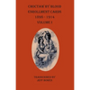 Choctaw By Blood Enrollment Cards 1898-1914 Volume I - Paperback