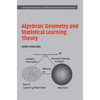 Algebraic Geometry and Statistical Learning Theory - Hardcover