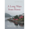 A Long Ways from Home - Paperback