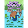 Agent Moose: Operation Owl - Hardcover