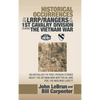 Historical Occurrences of the Lrrp/Rangers of the 1St Cavalry Division During the Vietnam War: An Anthology of First-Person Stories About the Vietnam - Hardcover