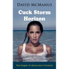 Cuck Storm Horizon - Paperback