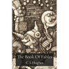The Book Of Fables: Reveries, Myths & Wanderings - Paperback