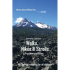 Central Oregon Walks, Hikes & Strolls for Mature Folks - Paperback