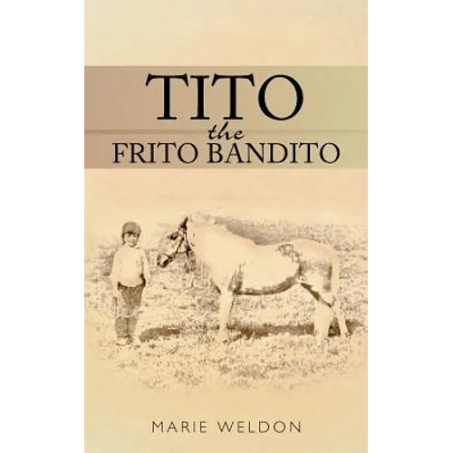 Tito the Frito Bandito - Paperback