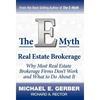 The E-Myth Real Estate Brokerage: Why Most Real Estate Brokerage Firms Don't Work and What to Do about It - Hardcover