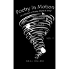 Poetry In Motion (A Collection of Poetry, Rhyme & Song) Vol.1 - Hardcover