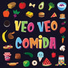 Veo Veo - Comida: Un Juego Maravilloso de Buscar y Encontrar para Niños de 2 a 4 Años ¿Puedes ver la Comida que Comienza con...? - Paperback