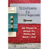 Kindness is Courageous: 100 Stories to Remind You People Are Brave + Kind - Paperback