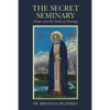 The Secret Seminary: Prayer and the Study of Theology - Paperback