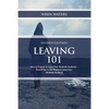Leaving 101: How To Prepare To Leave Your Alcoholic Husband...Even If You're Not Ready To Leave Your Alcoholic Husband - Paperback
