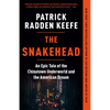 The Snakehead: An Epic Tale of the Chinatown Underworld and the American Dream - Paperback