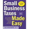 Small Business Taxes Made Easy, Fourth Edition - Paperback