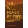 You will never be free: questions and answers on non-duality - Paperback
