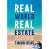 Real World Real Estate: How to invest in property to live life on your terms - Paperback