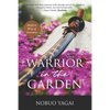 Warrior in the Garden: Modern Way of Samurai - Paperback