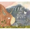 Yak and Dove - Hardcover