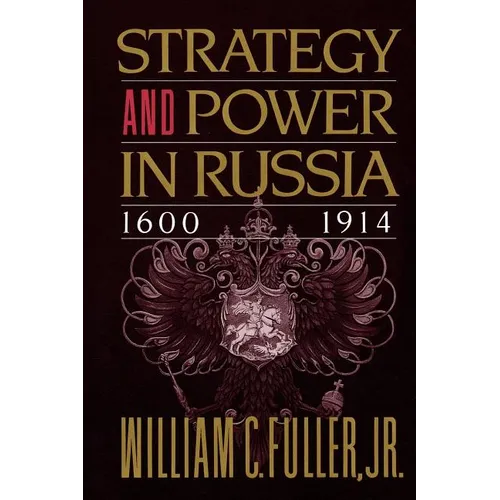 Strategy and Power in Russia 1600-1914 - Paperback